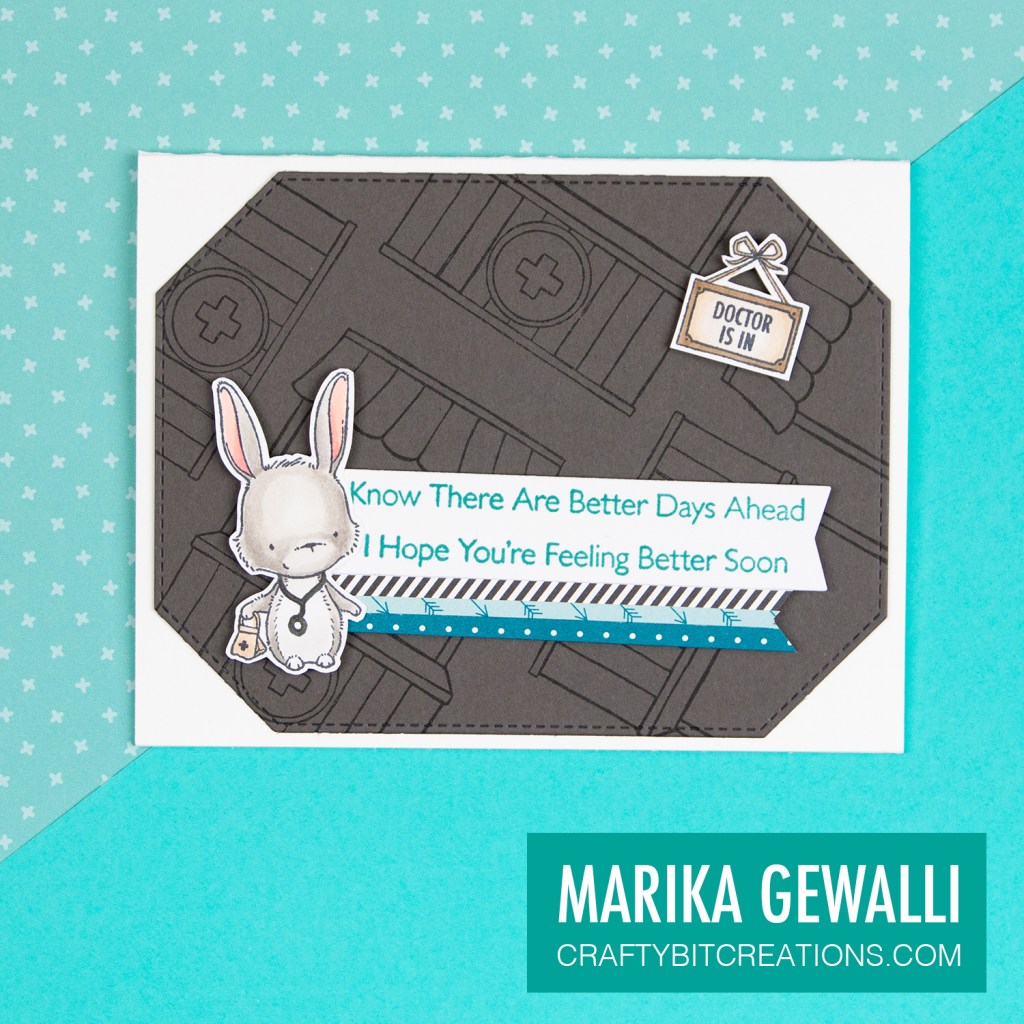 Masculine Get Well Soon Card featuring a bunny doctor and a little doctors in sign. With the sentiment Know There Are Better Days Ahead, I Hope You're Feeling Better Soon