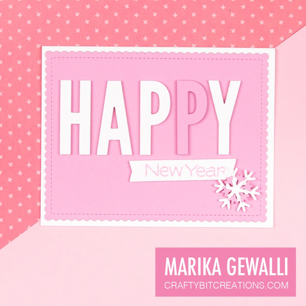 Clean and simple card, pink base with white as accent colour. Sentiment created with alphabet dies.