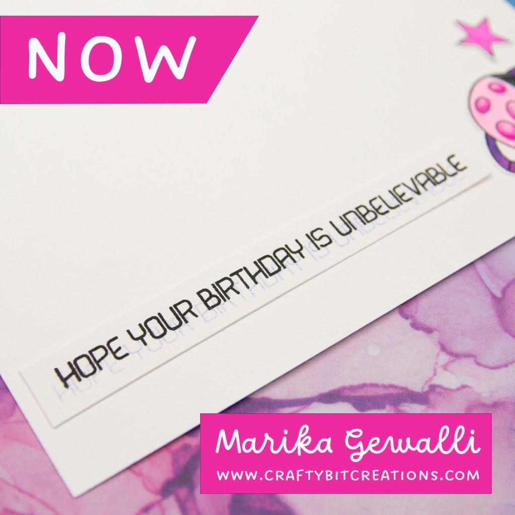 Close up of sentiment on inside saying "hope your birthday is unbelievable"